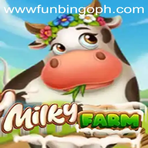 Discover the Joy of MilkyFarm: FunBingo's Delightful Adventure