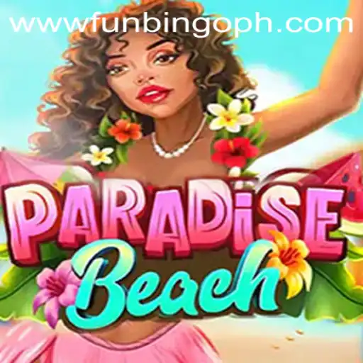 Discover the World of ParadiseBeach: Experience the Joy of FunBingo