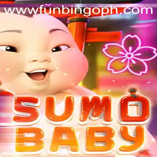 Discover the Thrills of SumoBaby: An Entertaining Childhood Game with FunBingo Twists